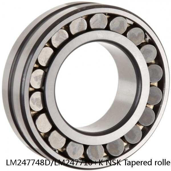 LM247748D/LM247710+K NSK Tapered roller bearing #1 image