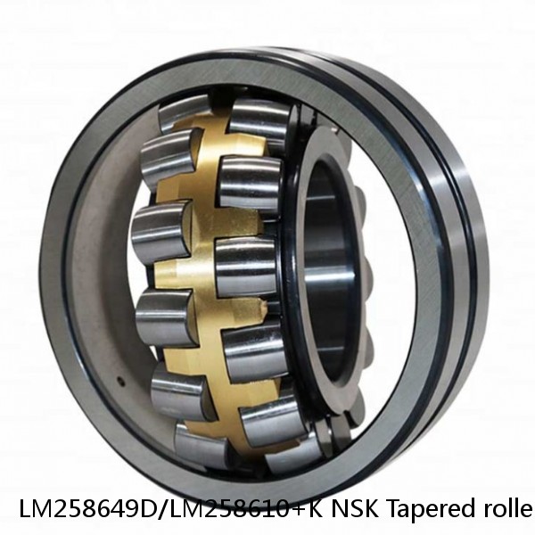 LM258649D/LM258610+K NSK Tapered roller bearing #1 image